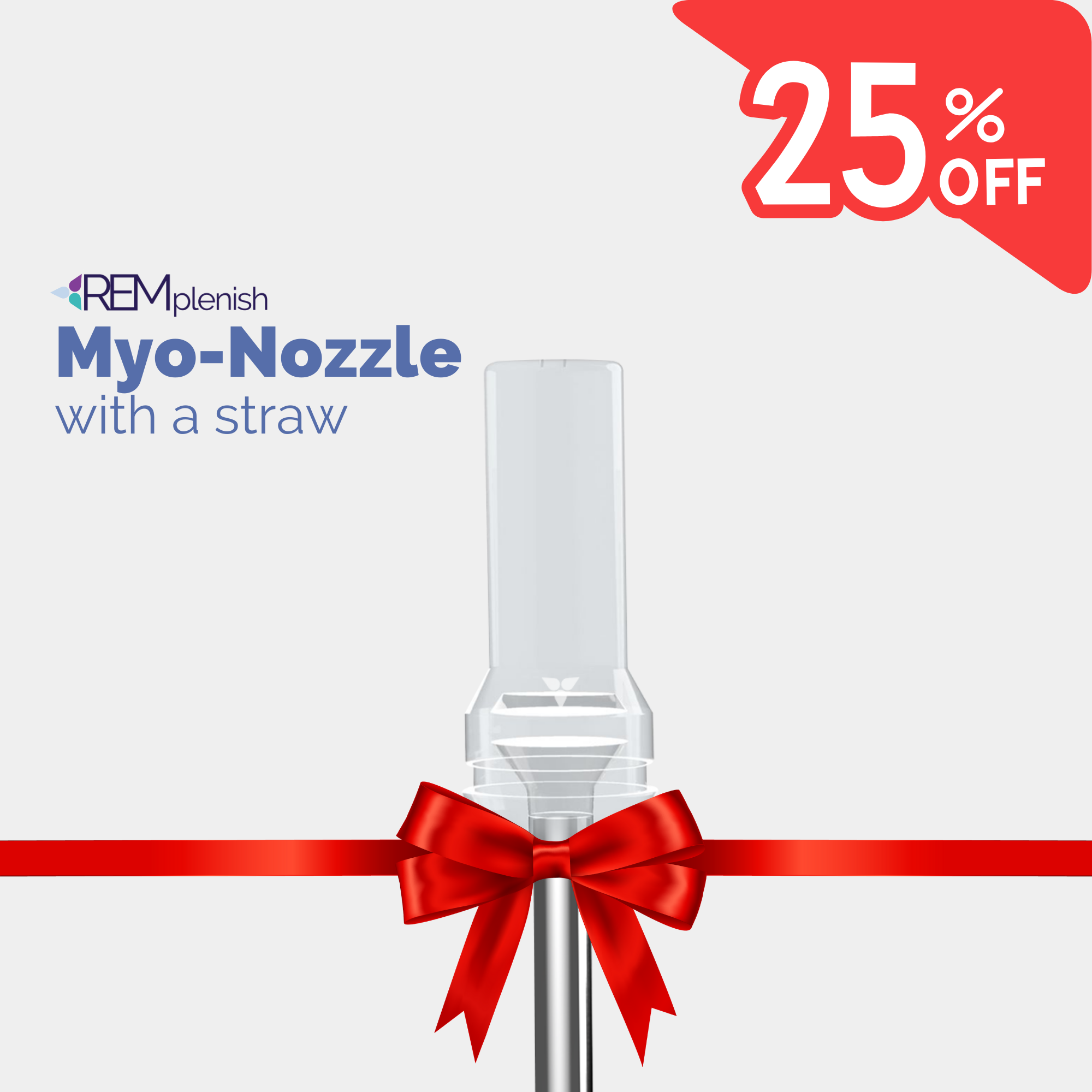 REMplenish™ Myo-Nozzle & Straw - Adult